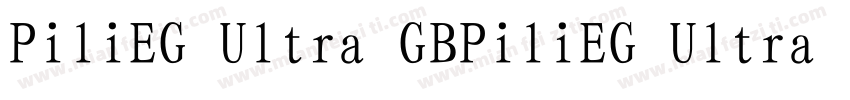 PiliEG Ultra GBPiliEG Ultra GB字体转换